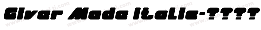 Giver Made Italic字体转换